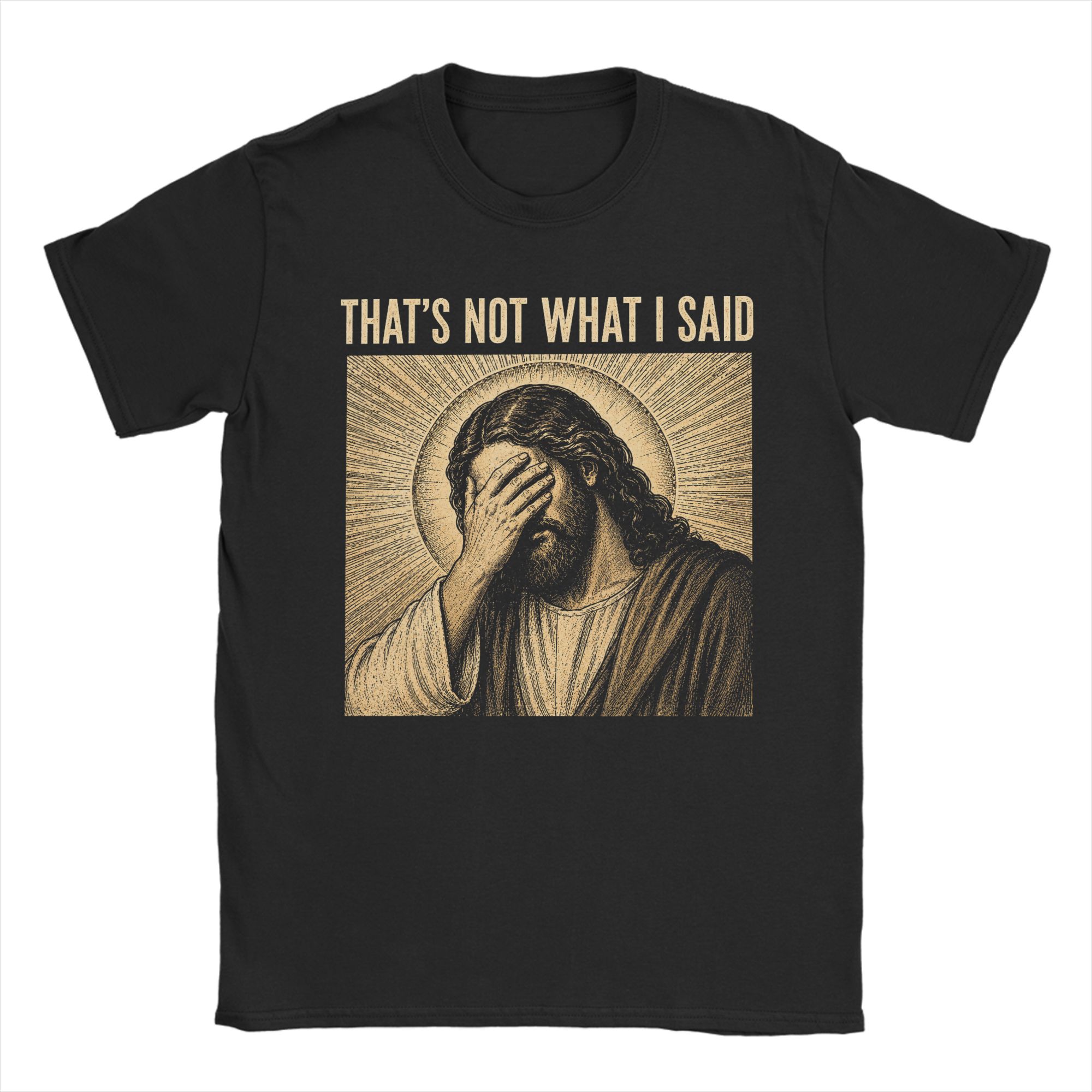 Summer Clothing Ideas Men - „That's Not What I Said“ Christliches